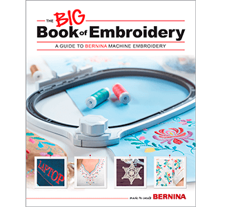 BERNINA Big Book of Embroidery - Meissner Sewing and Vacuum