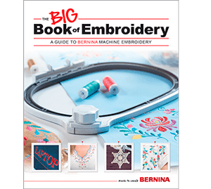 BERNINA Big Book of Embroidery - Meissner Sewing and Vacuum