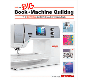 BERNINA Big Book of Quilting