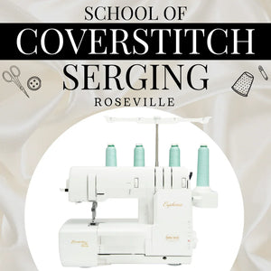 School of Coverstitch Serging | Roseville School of Coverstitch Serging | Roseville