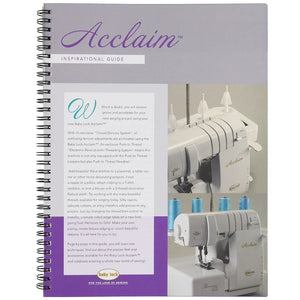 Baby Lock Acclaim Inspirational Guide