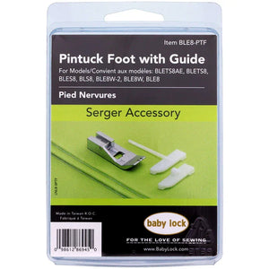 Baby Lock Pintucking Foot with Guides, #BLE8-PTF