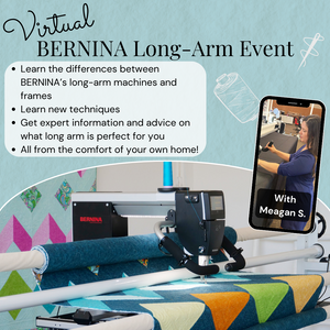 Bernina Long Arm Quilting Event July 12th & 19th | Virtual Event