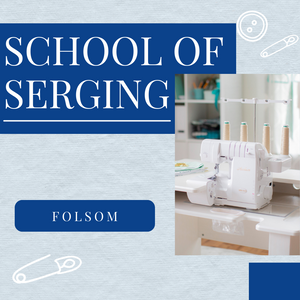 School of Serging | Folsom