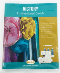 Baby Lock Victory Inspirational Guide - Meissner Sewing and Vacuum