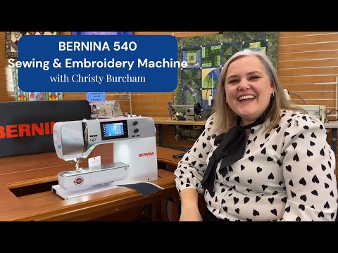 Bernina 540 E Sewing & Embroidery Machine (while supplies last)