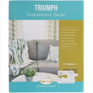 Baby Lock Triumph Serger Inspiration Guide - Meissner Sewing and Vacuum
