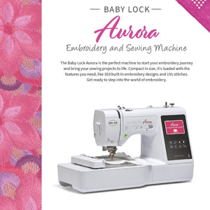 Baby Lock Aurora Sewing & Embroidery Machine - Meissner Sewing and Vacuum
