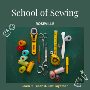 School of Sewing: Freshman | Roseville