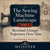 Meissner Machine Mastery | Sacramento
