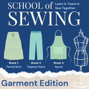 School of Sewing: GARMENT EDITION | Sacramento