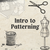 Intro to Patterning (Sac HEMA)