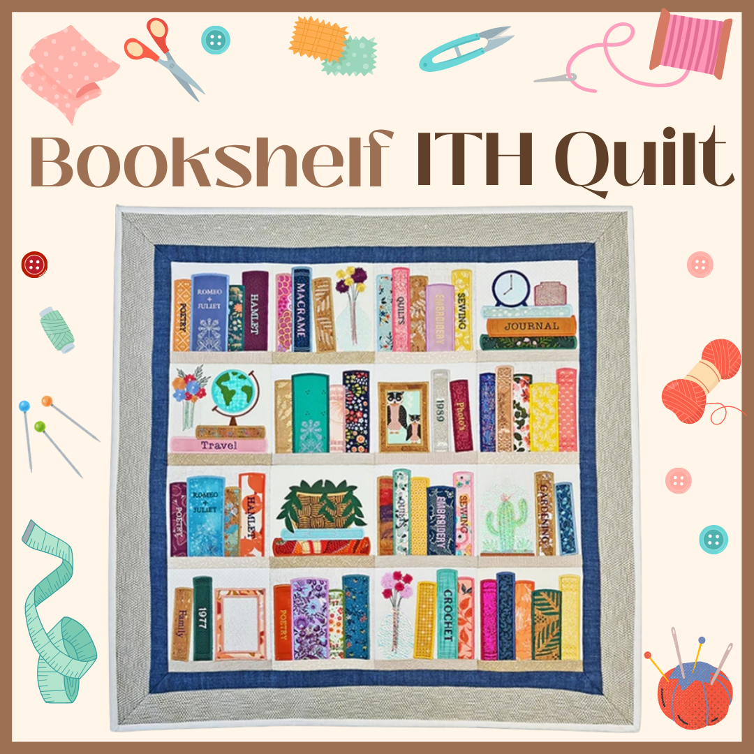 Block of the Month 2026: Bookshelf ITH Quilt | Sacramento