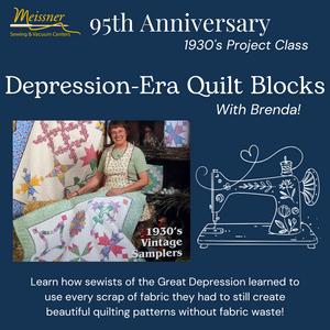 1930's Quilt Blocks with Brenda! |  Meissner Anniversary Class | Sacramento