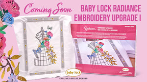 Baby Lock Radiance Upgrade Pre-order