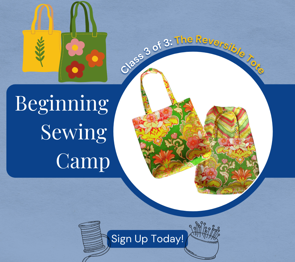 Beginning Sewing Camp | Sacramento - Meissner Sewing and Vacuum