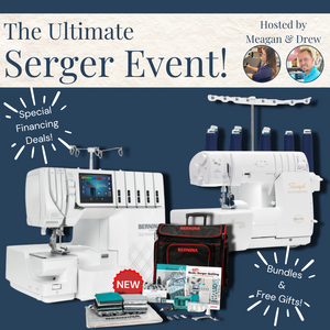 The Ultimate Serger Try Before You Buy! April 26th 1pm-5pm | Sacramento