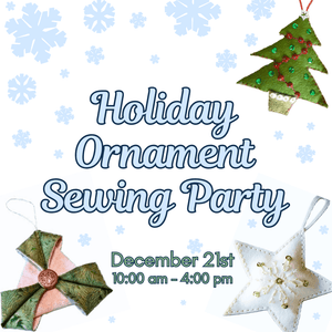 Holiday Ornament Sewing Party | Dec. 21st | Sacramento - Meissner Sewing and Vacuum