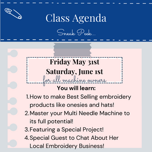 Embroider Your Way To Success! A Multi-Needle Masterclass | Sacramento May 31st & June 1st