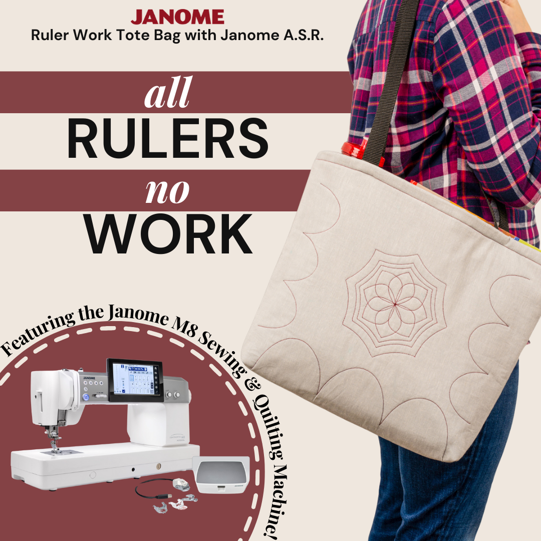 All Rulers No Work Event with Janome Educator! Sacramento | April 25th & 26th