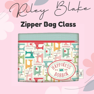 Riley Blake: Zipper Bag Class - Meissner Sewing and Vacuum