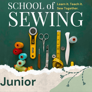 School of Sewing: Junior Series | Sacramento - Meissner Sewing and Vacuum