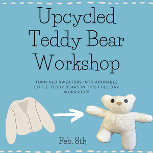 Upcycled Teddy Bear Workshop  |  Sacramento