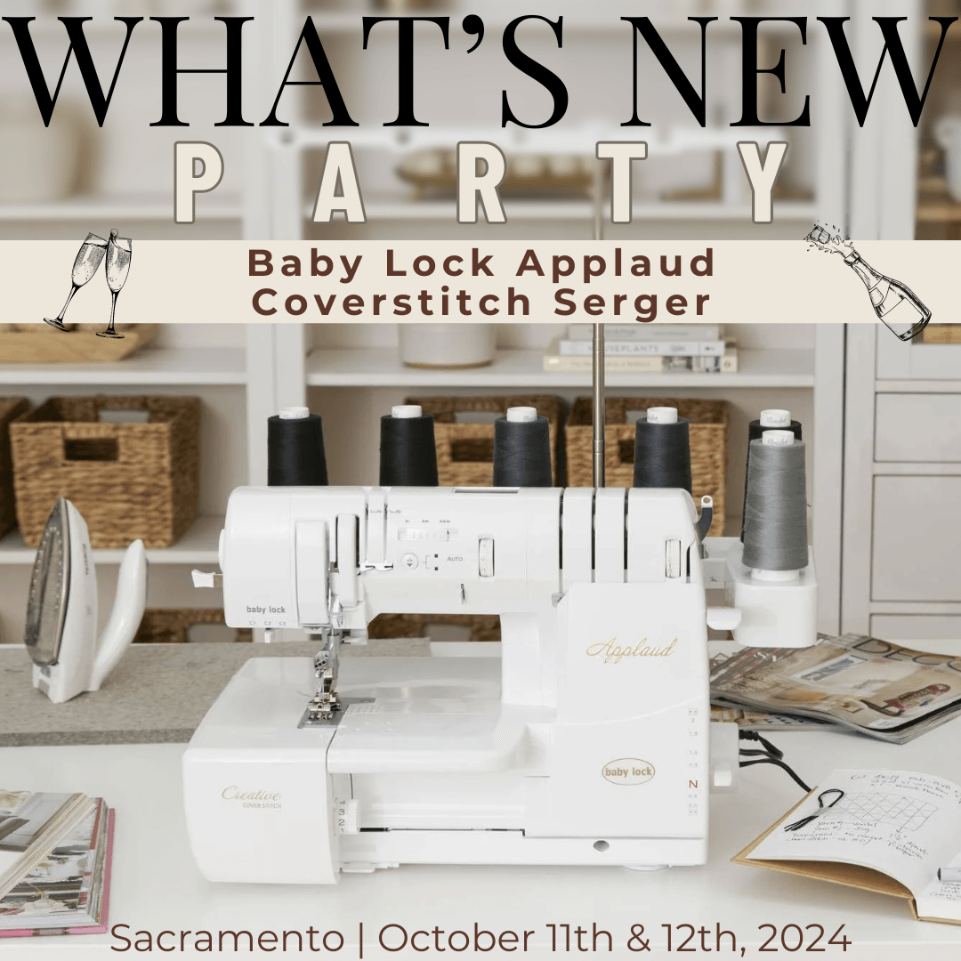 What's New Party: Baby Lock Applaud | Oct 11th & 12th Sacramento