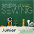 School of Sewing: Junior Series (Folsom)