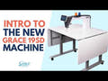 Grace 19SD Sit Down Long Arm Quilting Machine