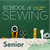 School of Sewing: Senior Series (Roseville)