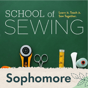 School Of Sewing: Sophomore (Folsom 10/5 Start)